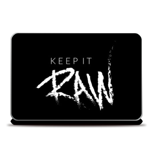 Raw Laptop Skins