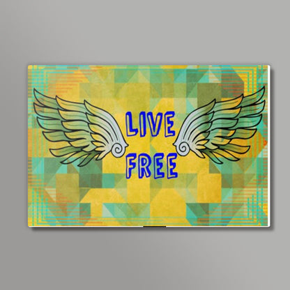 Live Free Wall Art