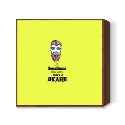 Super Beard Square Art Prints