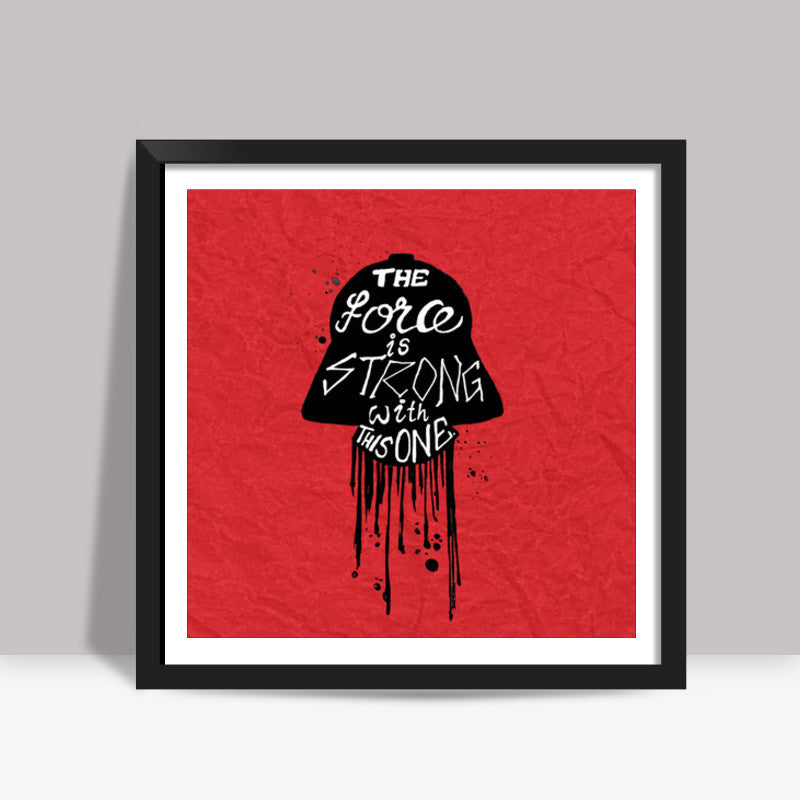 Force Square Art Prints