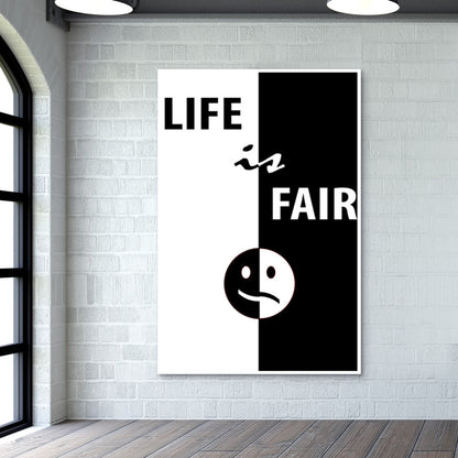 Life is Fair Wall Art