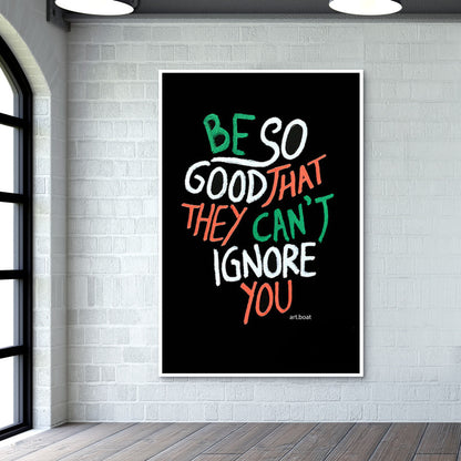 Be So Good Wall Art