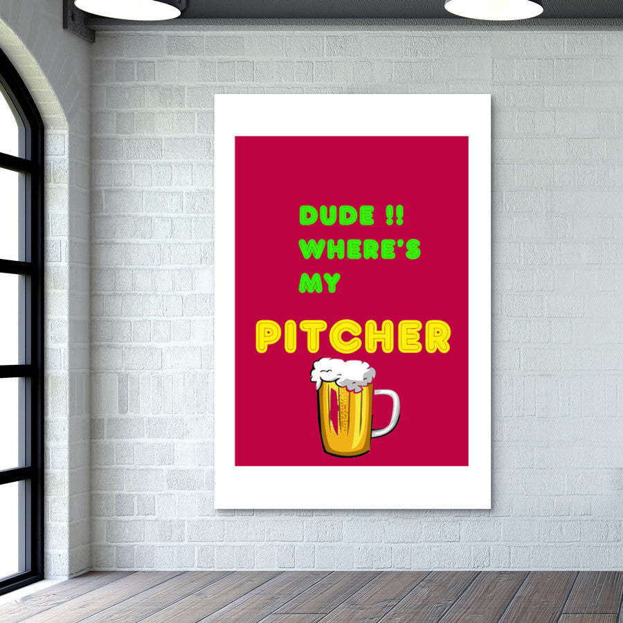 Wheres My Pitcher Wall Art