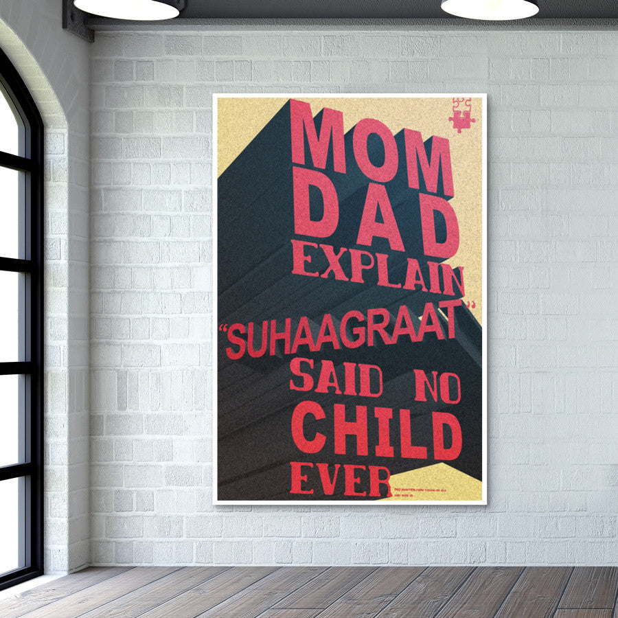 MOM DAD Explain SUHAAGRAAT Said No CHILD Ever Wall Art