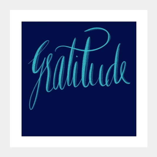 Gratitude  Square Art Prints PosterGully Specials