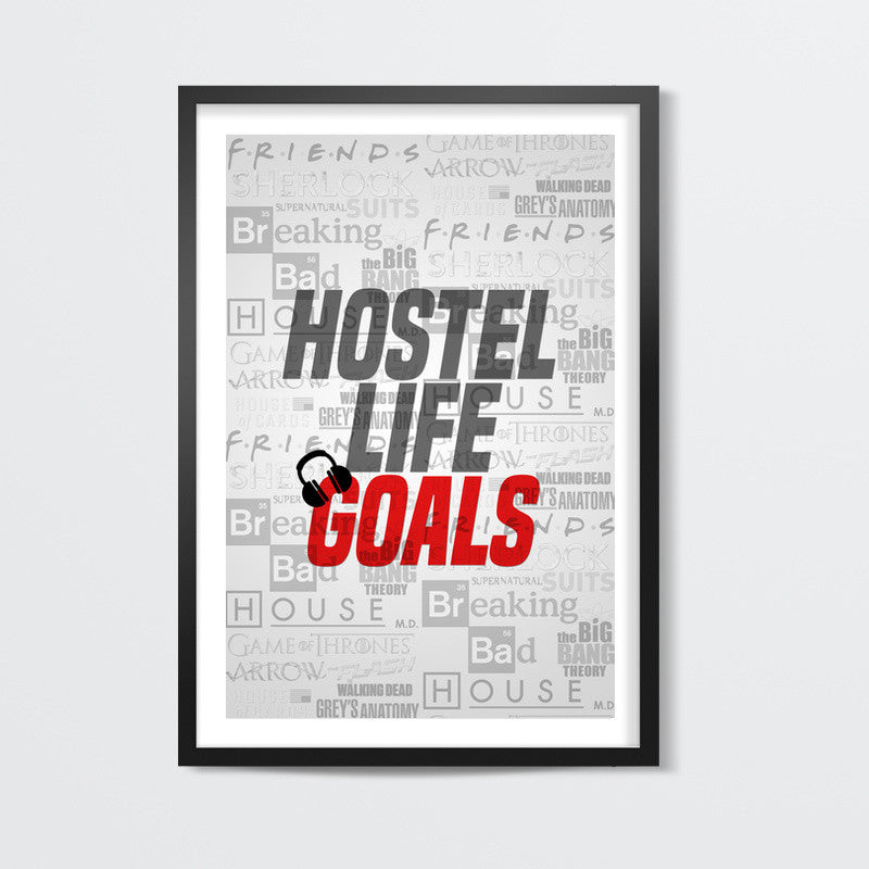 Hostel Life Goals Wall Art