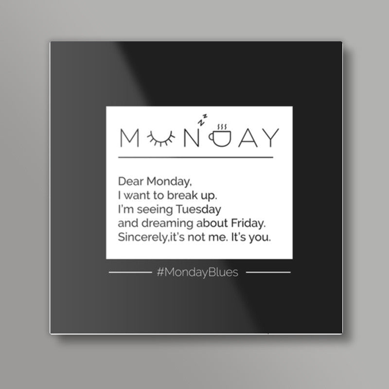 monday Square Art Prints