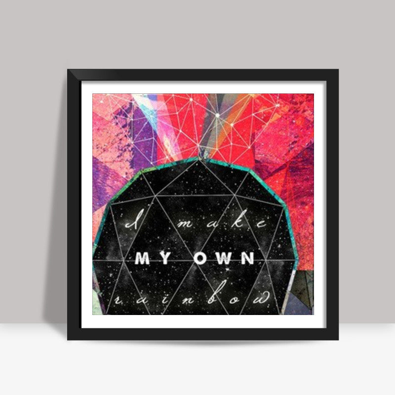 Own Rainbow Square Art Prints