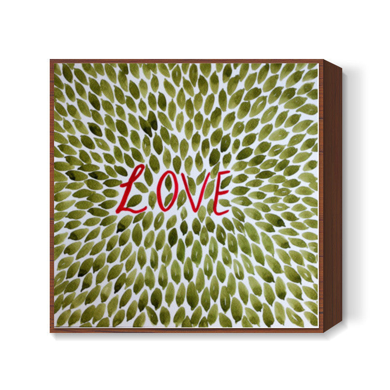 Valentines Day Love Typography Green Leaves Square Art Prints