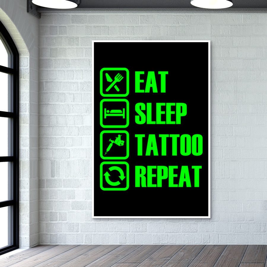 Eat Sleep Tattoo Repeat Wall Art