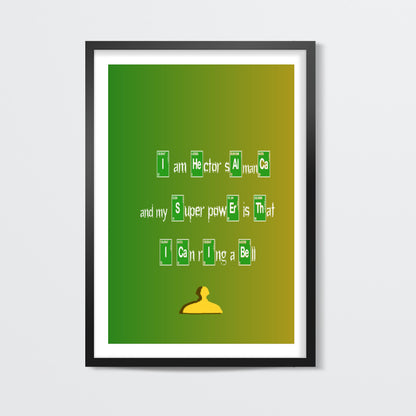 What is your superpower : Breaking bad Wall Art