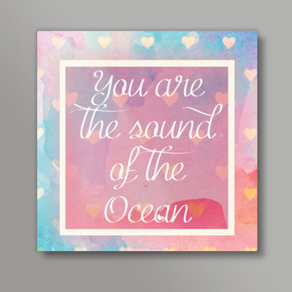 Sound of Ocean Square Art Prints