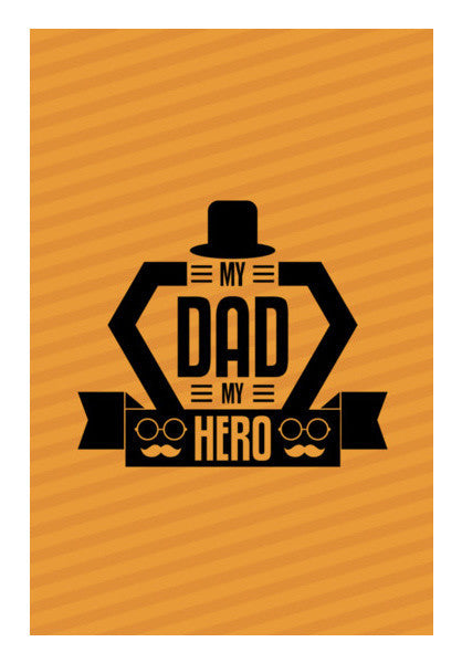 My Dad My Hero Art PosterGully Specials