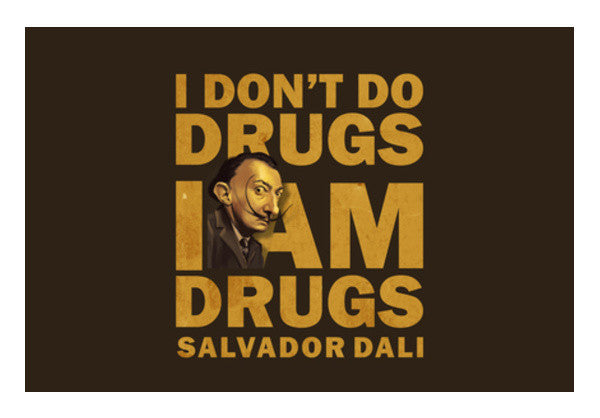 I AM DRUG DALI Art PosterGully Specials