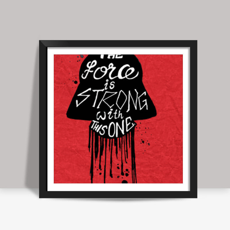 Force Square Art Prints