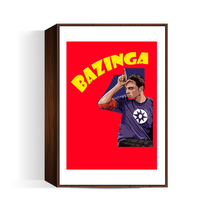 Bazinga Wall Art