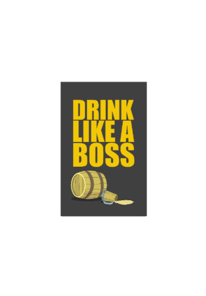 Wall Art, DDRINK LIKE A BOSS | Boys Theory, - PosterGully