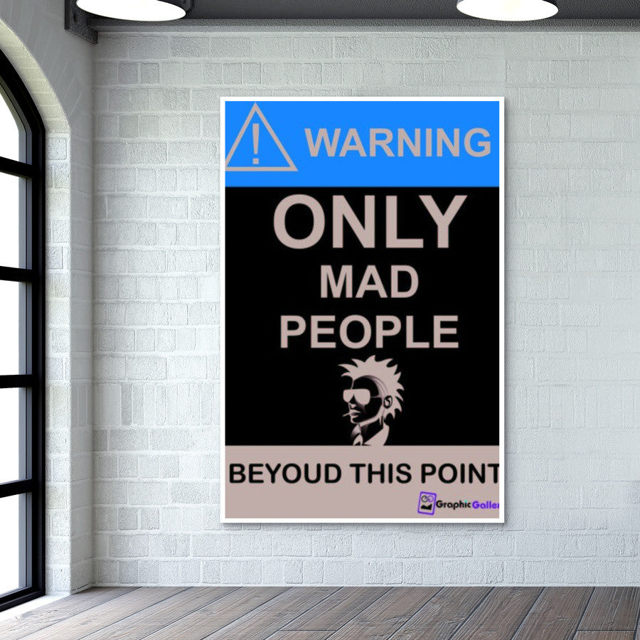 Warning Wall Art