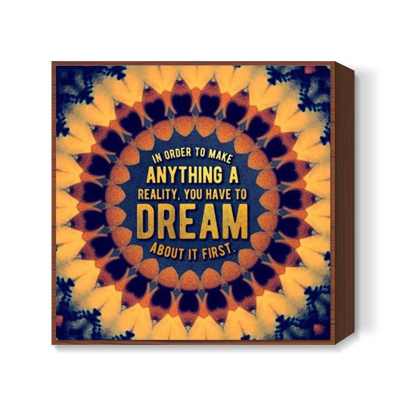 Motivational Quote Square Art Prints