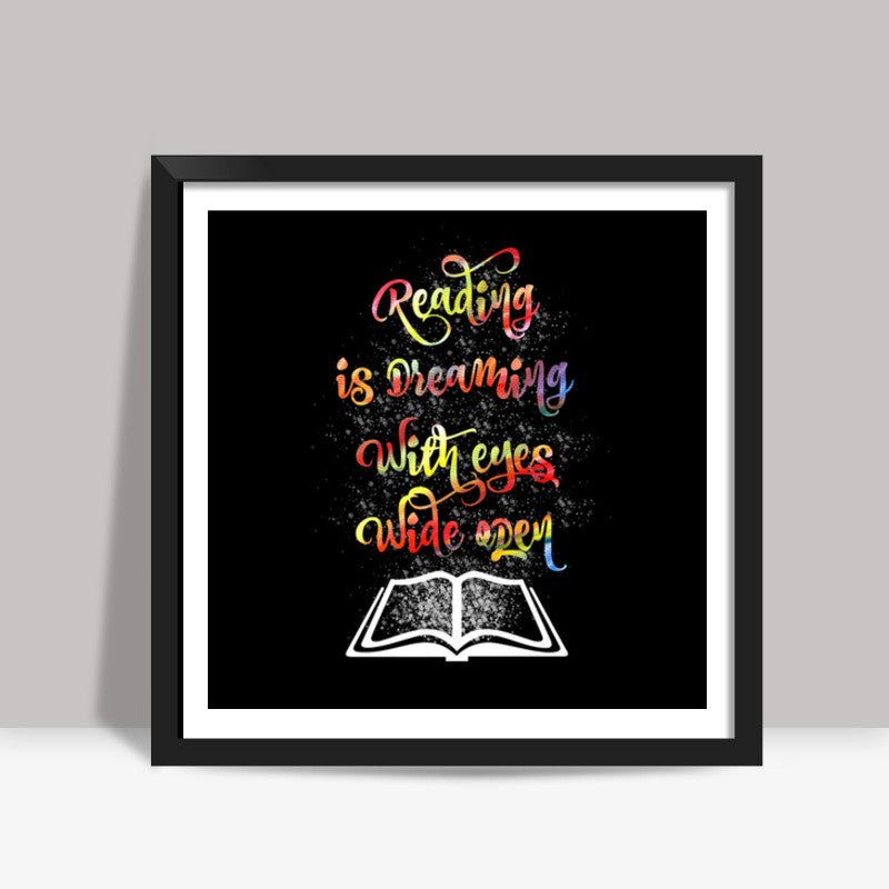 Reading is Dreaming Square Art Prints