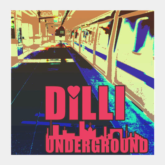 Dilli Underground Square Art Prints