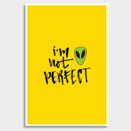 Im Not Perfect Giant Poster