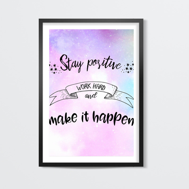 Stay Positive Wall Art