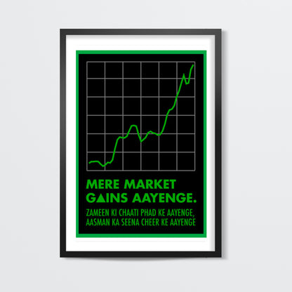 Mere market gains aayenge Wall Art