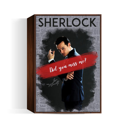 JIM MORIARTY | Sherlock Poster | Did you miss me? Wall Art